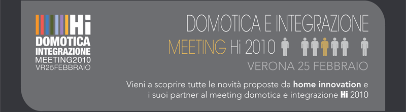 - DOMOTICA - INTEGRAZIONE - NOVITA 
